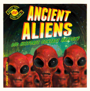 Ancient Aliens: Did Historic Contact Happen?: Did Historic Contact Happen?
