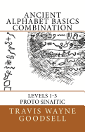 Ancient Alphabet Basics Combination: Levels 1-3 Proto Sinaitic