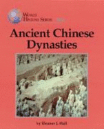 Ancient Chinese Dynasties - Hall, Eleanor J