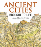 Ancient Cities Brought to Life - Golvin, Jean-Claude