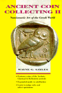 Ancient Coin Collecting II - Sayles, Wayne G