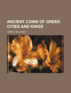 Ancient Coins of Greek Cities and Kings