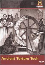 Ancient Discoveries: Ancient Torture Tech - 