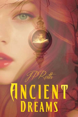 Ancient Dreams - Roth, Jp