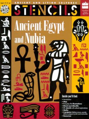 Ancient Egypt and Nubia - Bartok, Mira, and Grisham, Esther, and Ronan, Christine