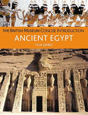 Ancient Egypt - James, T G H (Thomas Garnet