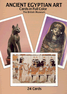Ancient Egyptian Art: 24 Cards - British Museum Press, and British Museum (Editor)