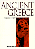 Ancient Greece: A Concise History - Green, Peter