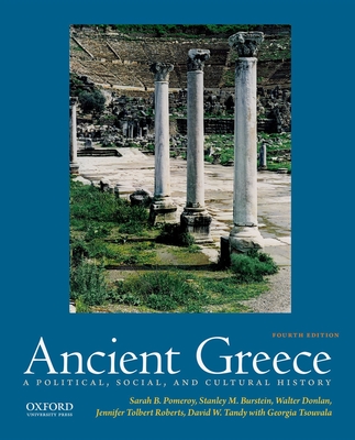 Ancient Greece: A Political, Social, and Cultural History - Pomeroy, Sarah B, and Burstein, Stanley M, and Donlan, Walter