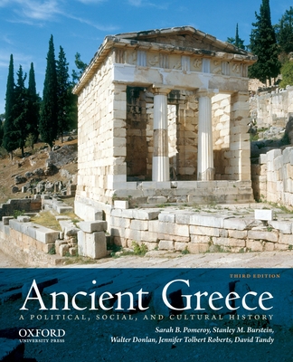 Ancient Greece: A Political, Social, and Cultural History - Pomeroy, Sarah B, and Burstein, Stanley M, and Donlan, Walter