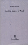 Ancient Greece at Work: An Economic History of Greece from the Homeric Period to the Roman Conquest