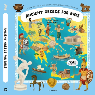 Ancient Greece for Kids - Ruzicka, Oldrich, and Jones, Scott Alexander (Editor)