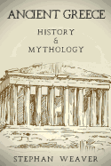 Ancient Greece: History & Mythology