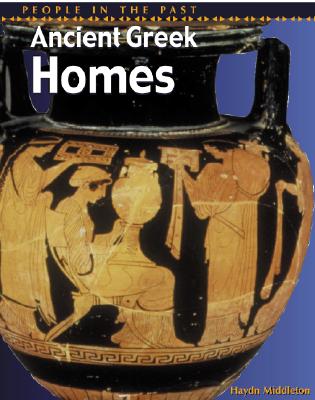 Ancient Greek Homes - Middleton, Haydn