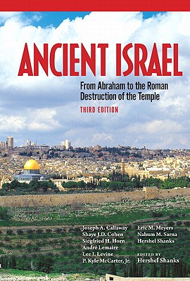 Ancient Israel: From Abraham to the Roman Destruction of the Temple - Shanks, Hershel