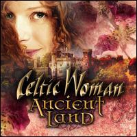 Ancient Land - Celtic Woman