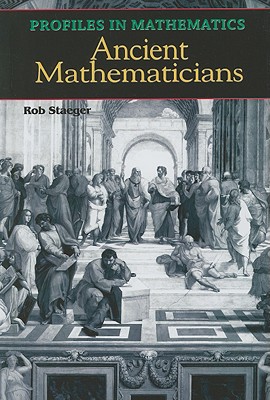Ancient Mathematicians - Staeger, Rob