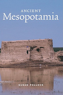 Ancient Mesopotamia - Pollock, Susan