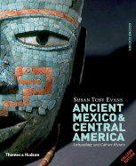 Ancient Mexico & Central America: Archaeology and Culture History