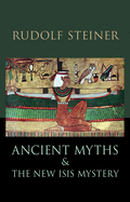 Ancient Myths and the New Isis Mystery: (Cw 180)