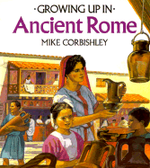 Ancient Rome - Pbk (Growing Up)