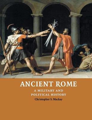 Ancient Rome - MacKay, Christopher S