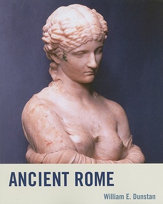 Ancient Rome - Dunstan, William E