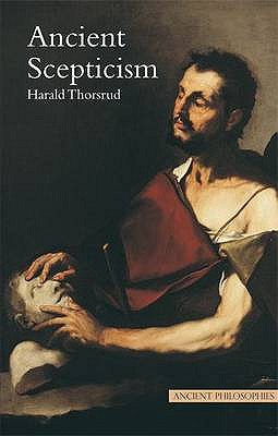Ancient Scepticism - Thorsrud, Harald