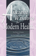 Ancient Wisdom for Modern Health