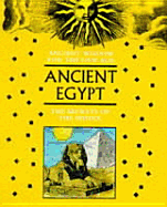 Ancient Wisdom for the New Age: Ancient Egypt: The Secrets of the Sphinx