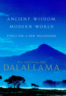 Ancient Wisdom: Modern World