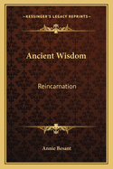 Ancient Wisdom: Reincarnation