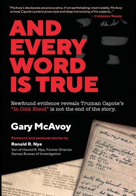 And Every Word Is True - McAvoy, Gary, and Nye, Ronald R (Foreword by)