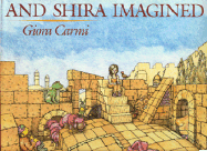 And Shira Imagined - Carmi, Giora, and Karmi, Giyora