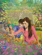 And Still They Bloom: A Family's Journey of Loss and Healing