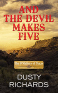 And the Devil Makes Five: The O'Malleys of Texas