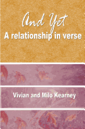 And Yet: A Relationship in Verse