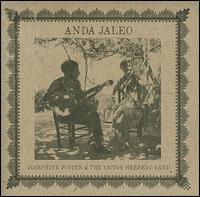 Anda Jaleo - Josephine Foster & the Victor Herrero Band