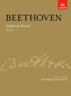 Andante Favori, Woo 57: Ed. Howard Ferguson - Beethoven, Ludwig van (Composer), and Ferguson, Howard (Editor)