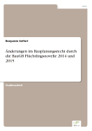 Anderungen Im Bauplanungsrecht Durch Die Baugb Fluchtlingsnovelle 2014 Und 2015