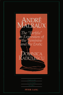 Andr Malraux: The Farfelu as Expression of the Feminine and the Erotic - Radulescu, Domnica, Professor