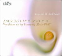 Andreas Hammerschmidt: Vier Suiten aus der Sammlung "Erster Flei" - Hesprion XX; Jordi Savall (conductor)