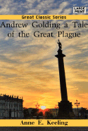 Andrew Golding a Tale of the Great Plague