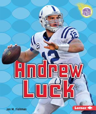 Andrew Luck - Fishman, Jon M