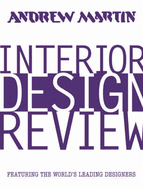 Andrew Martin Interior Design Review: Featuring the World's Leading Designers - Bridgewater, Daisy (Editor), and Waller, Martin (Editor)