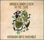 Andrew Rindfleisch: In the Zone