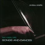 Andrew Violette: Songs & Dances
