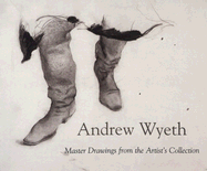 Andrew Wyeth: Master Drawings from the Artist's Collection - Adams, Henry