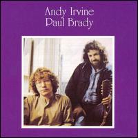 Andy Irvine and Paul Brady - Andy Irvine & Paul Brady