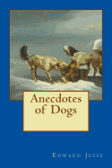 Anecdotes of Dogs